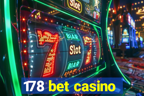 178 bet casino